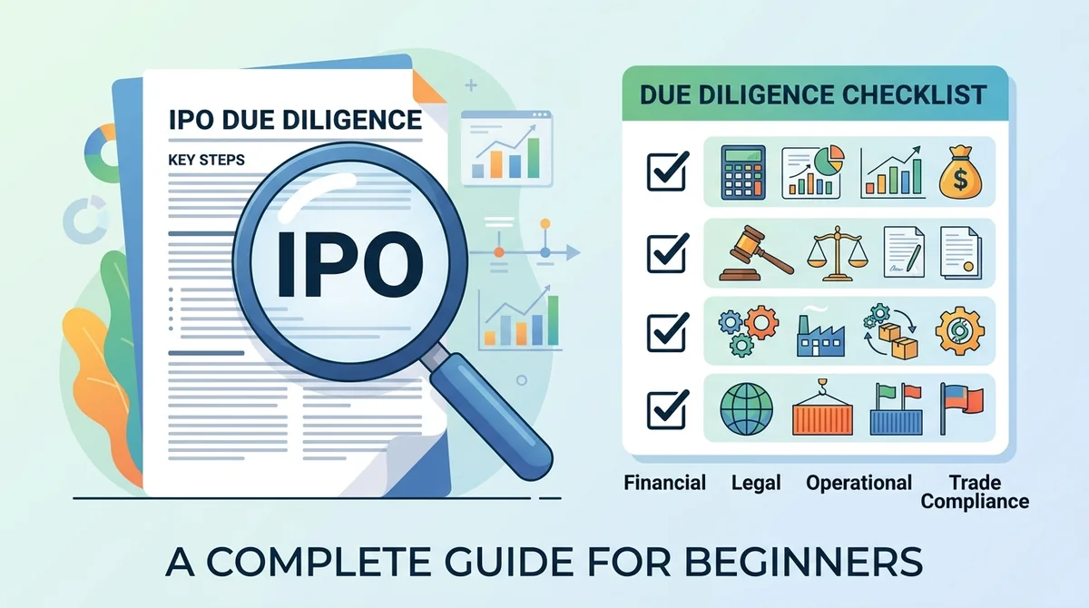 什么是 IPO 尽职调查？新手指南